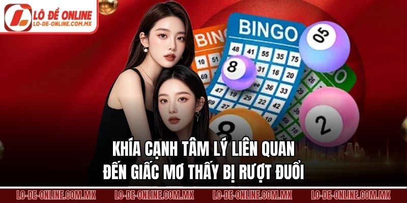 Khía cạnh tâm lý liên quan đến giấc mơ thấy bị rượt đuổi