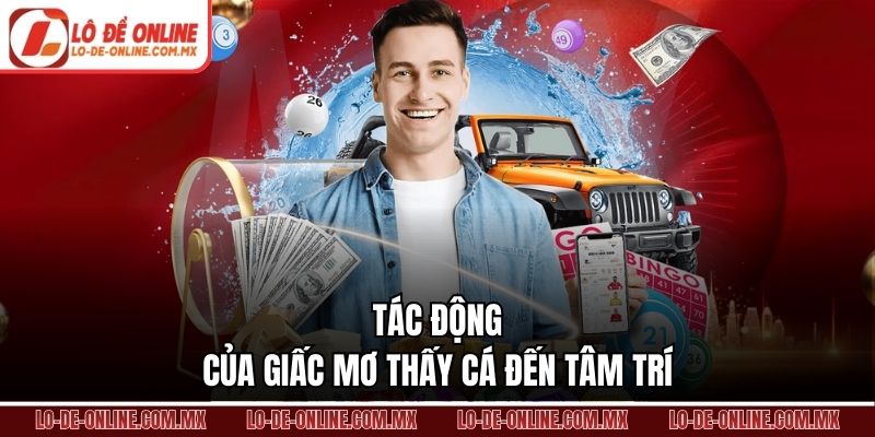 Tác động của giấc mơ thấy cá đến tâm trí
